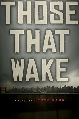 Review: Those That Wake
