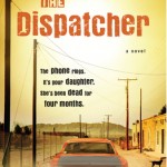 The Dispatcher - Ryan David Jahn