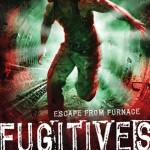 Fugitives - Alexander Gordon Smith
