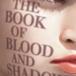 The Book of Blood and Shadow - Robin Wasserman
