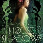 House of Shadows - Rachel Neumeier