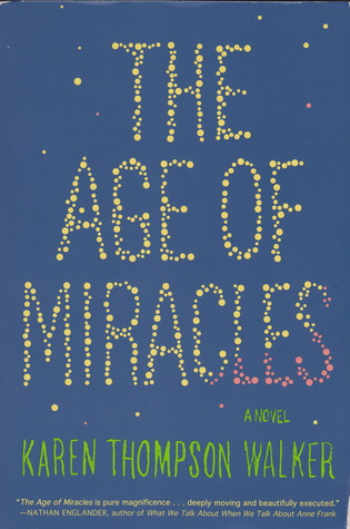 Review: The Age of Miracles