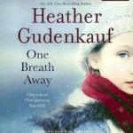 One Breath Away - Heather Gudenkauf
