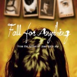 Fall for Anything - Courtney Summers