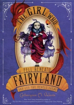 Review: The Girl Who Fell Beneath Fairyland Review: The Girl Who Fell Beneath Fairyland