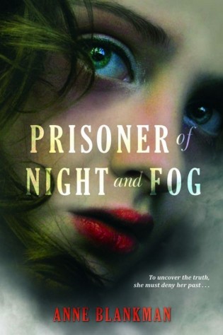 Review: Prisoner of Night and Fog by Anne Blankman