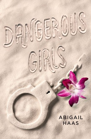 Sadie Hawkins Sunday Review #51: Dangerous Girls