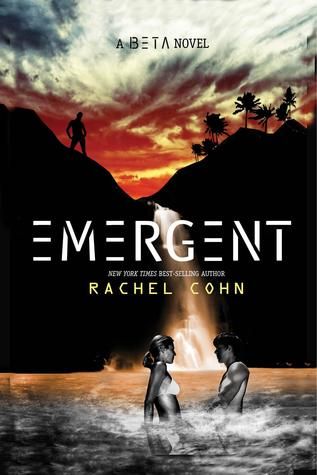 Emergent (Annex , #2) by Rachel Cohn