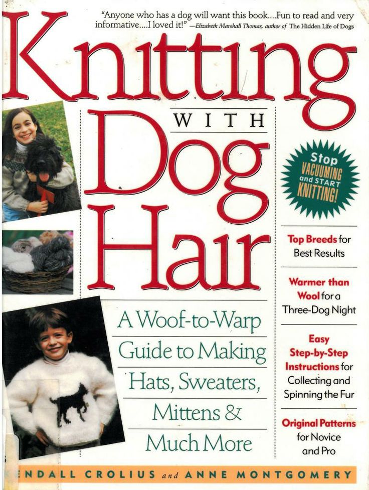 Knitting with Dog Hair - Kendall Crolius & Anne Montgomery