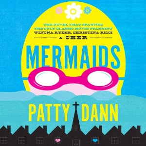 Audiobook Review: Mermaids by Patty Dann
