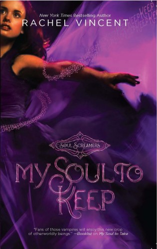 Review: My Soul to Keep by Rachel Vincent
