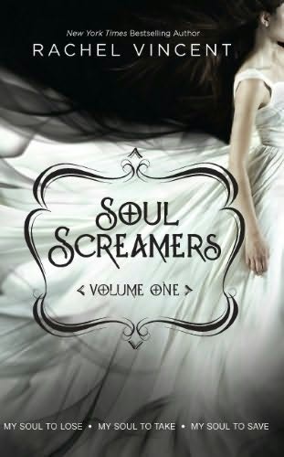 Review: Soul Screamers, Volume One by Rachel Vincent