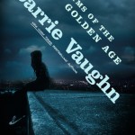 Dreams of the Golden Age - Carrie Vaughn