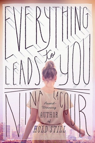Review: Everything Leads to You by Nina LaCour
