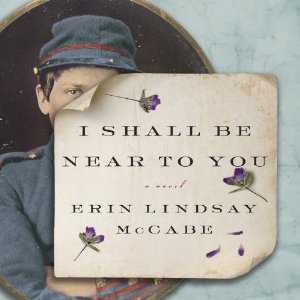 Audiobook Review: I Shall Be Near to You