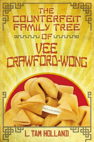 Review: The Counterfeit Family Tree of Vee Crawford-Wong by L. Tam Holland