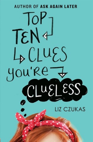 Review: Top Ten Clues You’re Clueless by Liz Czukas