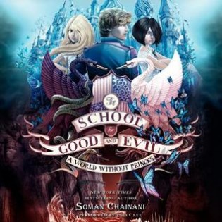 Audiobook Review: A World Without Princes by Soman Chainani