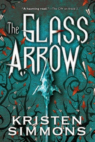 Review: The Glass Arrow by Kristen Simmons