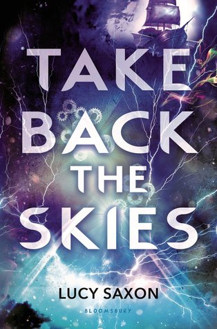 Review: Take Back the Skies by Lucy Saxon
