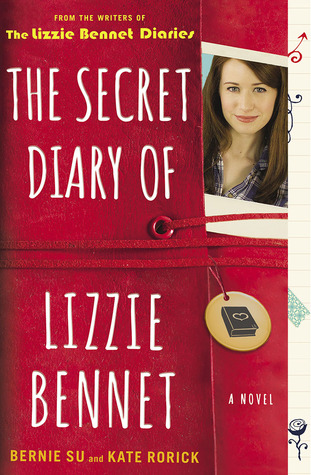Review: The Secret Diary of Lizzie Bennet by Bernie Su & Kate Rorick