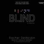 Blind - Rachel DeWoskin