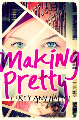 Review: Making Pretty by Corey Ann Haydu