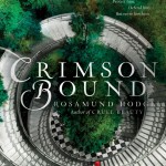 Crimson Bound - Rosamund Hodge