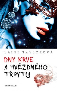 Days of Blood and Starlight (Daughter of Smoke & Bone #2) - Laini Taylor Czech