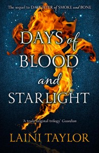 Days of Blood and Starlight (Daughter of Smoke & Bone #2) - Laini Taylor UK