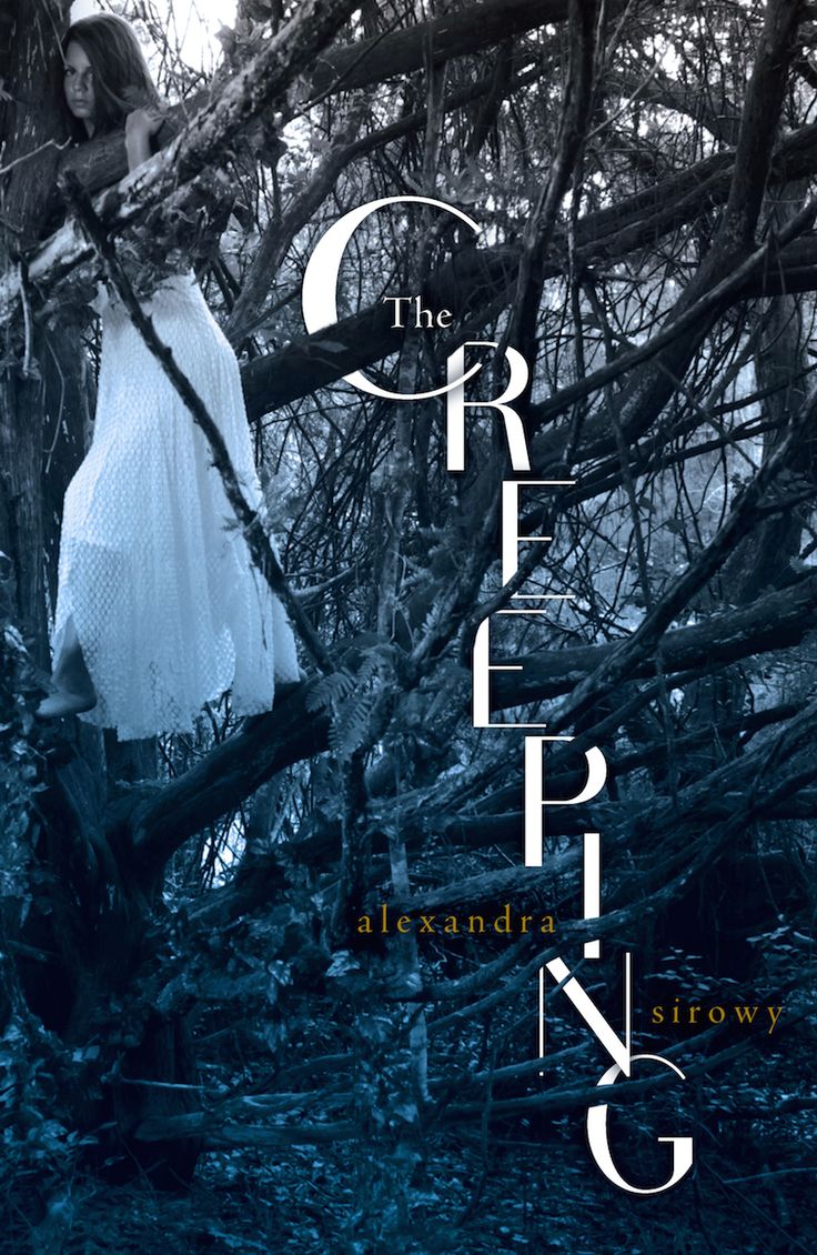 The Creeping - Alexandra Sirowy