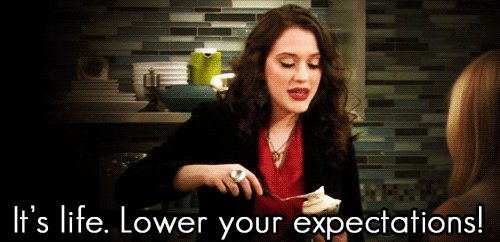 gif lower expectations