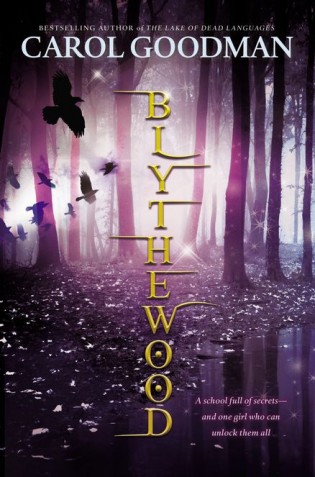 Review: Blythewood by Carol Goodman