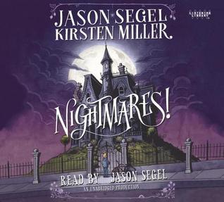 Audiobook Review: Nightmares! by Jason Segel & Kirsten Miller