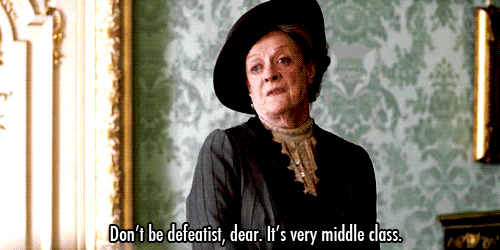 gif don't be defeatist downton abbey