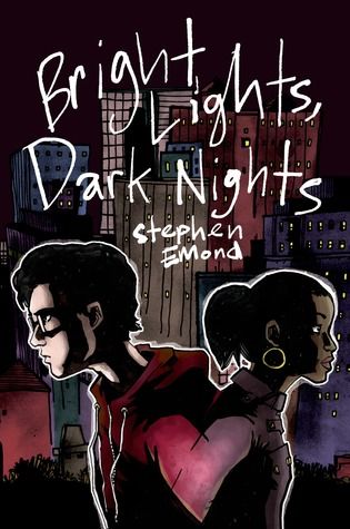 Review: Bright Lights, Dark Nights by Stephen Emond