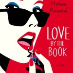 Love by the Book - Melissa Pimentel