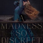 A Madness So Discreet - Mindy McGinnis