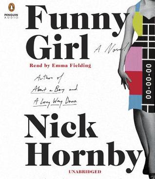 Audiobook Review: Funny Girl by Nick Hornby