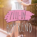 The Fill-In Boyfriend - Kasie West