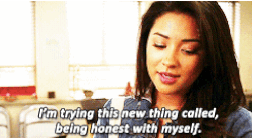 gif being honest with myself pretty little liars