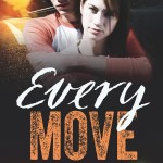 Every Move (Every #1) - Ellie Marney