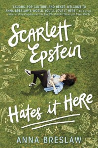 Review: Scarlett Epstein Hates It Here by Anna Breslaw