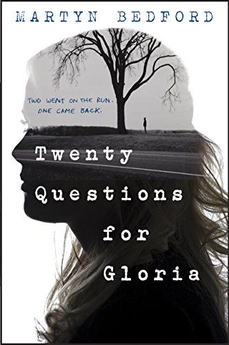 Twenty Questions for Gloria - Martyn Bedford