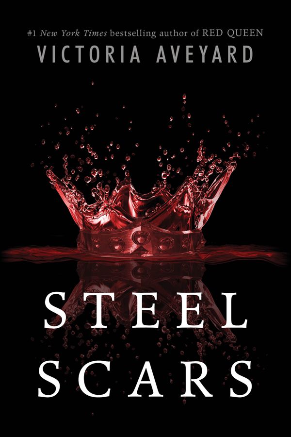 Steel Scars - Victoria Aveyard