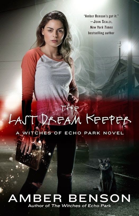 The Last Dream Keeper (The Witches of Echo Park #2) - Amber Benson