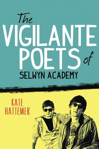 The Vigilante Poets of Selwyn Academy - Kate Hattemer hardback