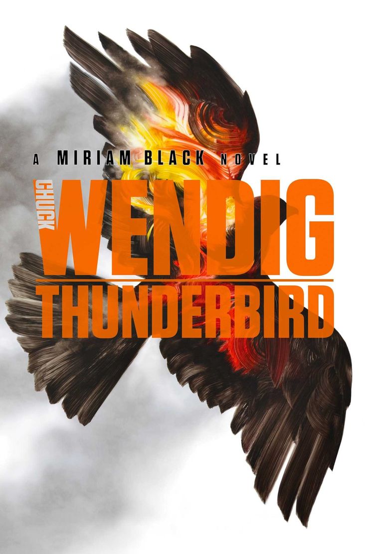Thunderbird (Miriam Black #4) - Chuck Wendig