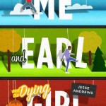 Me and Earl and the Dying Girl - Jesse Andrews