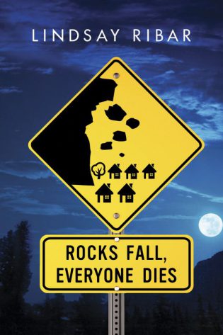 Review: Rocks Fall, Everyone Dies by Lindsay Ribar